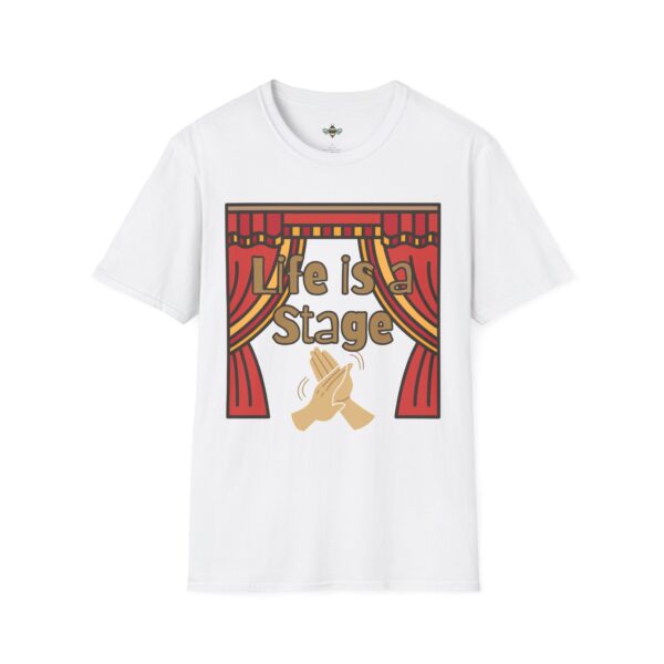 Life is a Stage Tee - Image 5