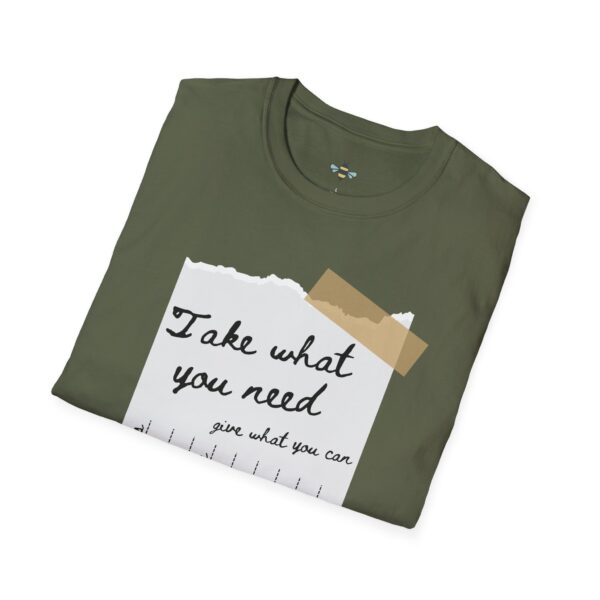 Take what you need Tee - Image 12