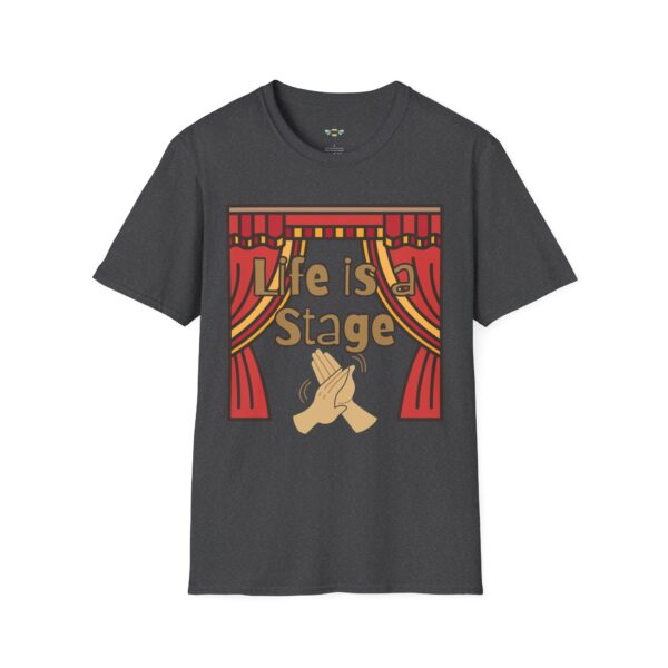 Life is a Stage Tee