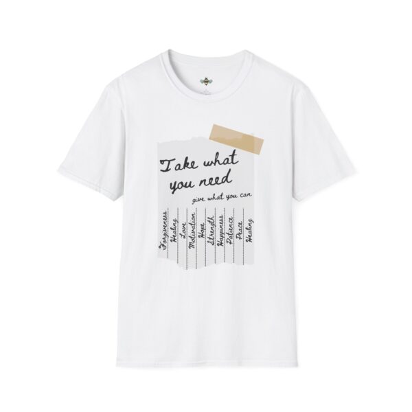 Take what you need Tee - Image 5